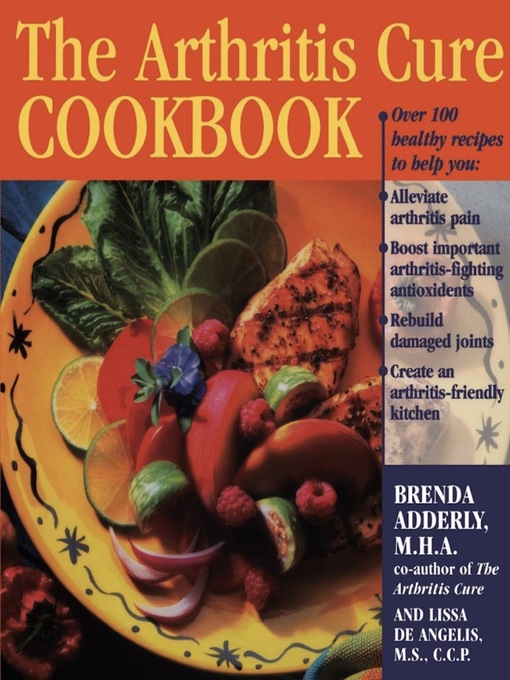 Title details for The Arthritis Cure Cookbook by Brenda Adderly - Available
